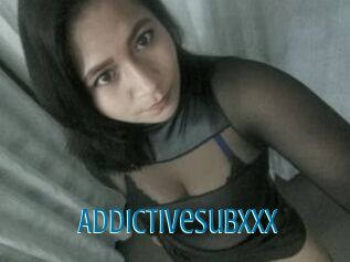 AddictiveSubXXX