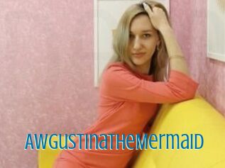 AwgustinaTheMermaid