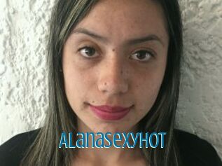 Alanasexyhot