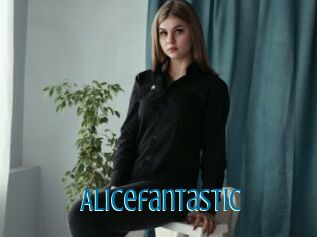 Alicefantastic