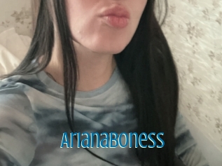 Arianaboness