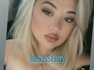 Bigasslady