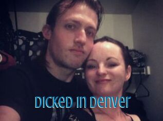 Dicked_in_Denver