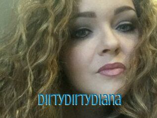 DirtyDirtyDiana