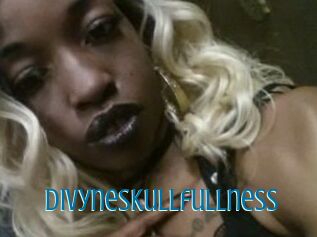 Divyneskullfullness