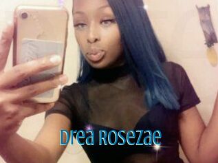 Drea_Rosezae