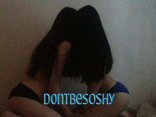 D0ntbesoshy