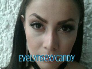 Evelynsexycandy