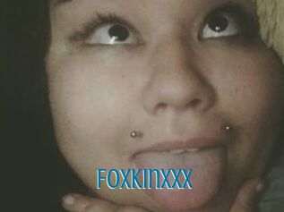 Foxkinxxx