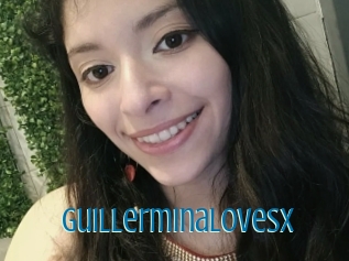 Guillerminalovesx