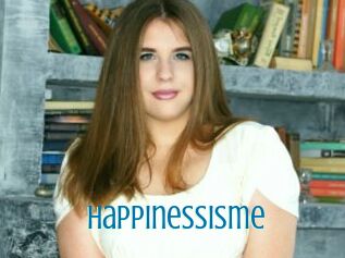 Happinessisme