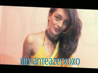 IndianTeazerXoxo