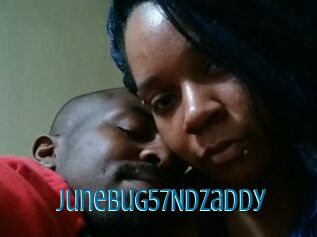 Junebug57NdZaddy