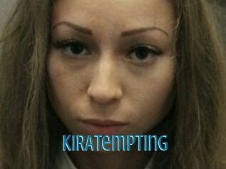 KIRAtempting