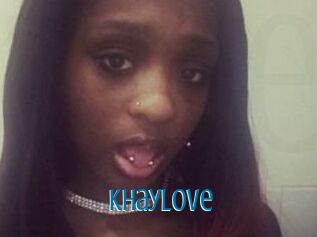 KhayLove