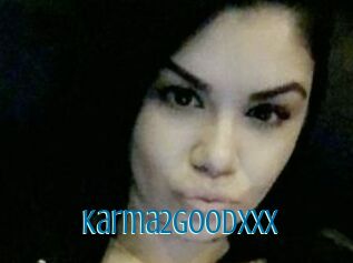 Karma2goodxxx