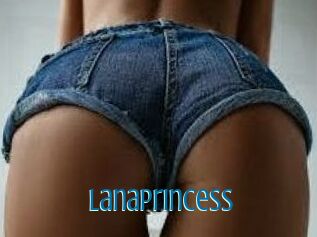 LanaPrincess