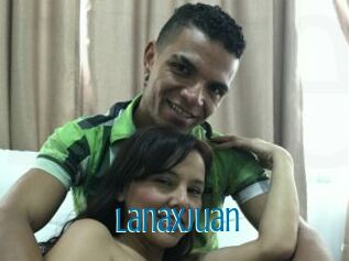 LanaxJuan