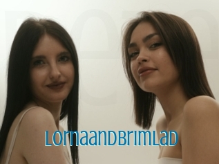 Lornaandbrimlad