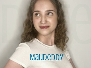 Maudeddy