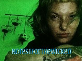 Norestforthewicked