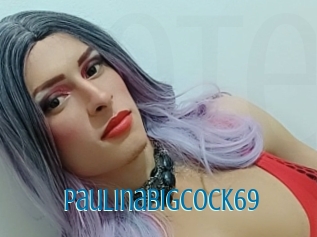 Paulinabigcock69