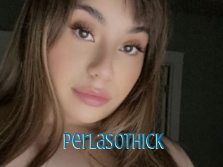 Perlasothick