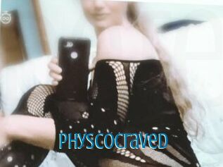 Physcocraved