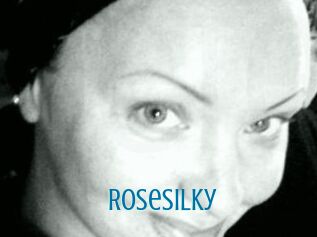 RoseSilky