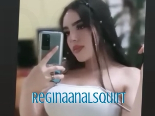 Reginaanalsquirt