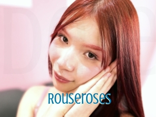 Rouseroses