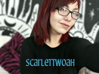 ScarlettWoah