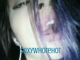 Sexywhorehot