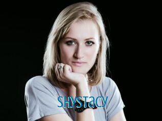 Shystacy