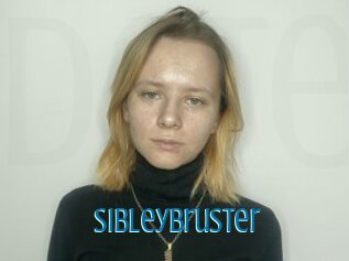 Sibleybruster