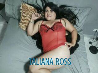 TALIANA_ROSS