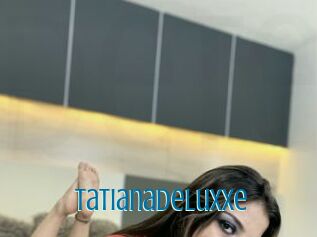 TatianaDeluxxe