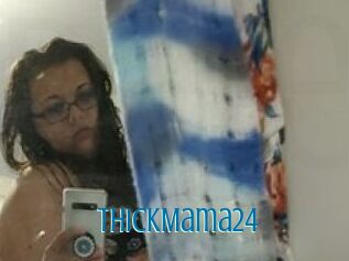 ThickMama24