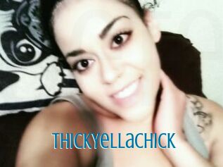 ThickYellaChick