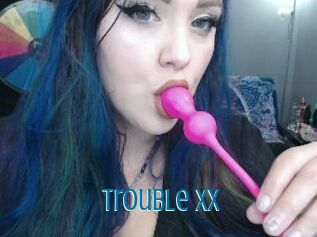 Trouble_XX