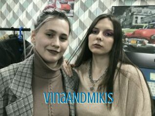 VinaANDMikis