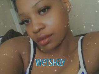 Wetshay