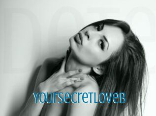 YourSecretLoveB