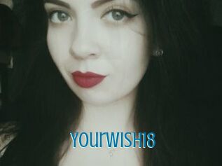 YourWish18