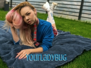 Yourladybug